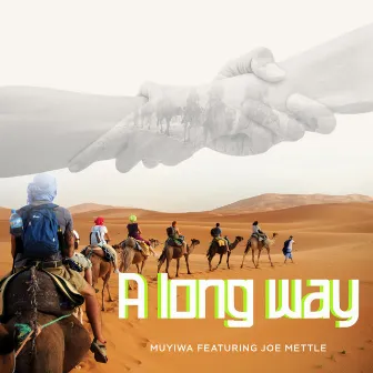 A Long Way by Muyiwa & Riversongz