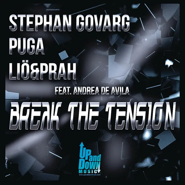 Break The Tension (feat. Puga, Lio & Prah & Andrea De Avila)