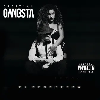 El Bendecido by Cristian Gangsta