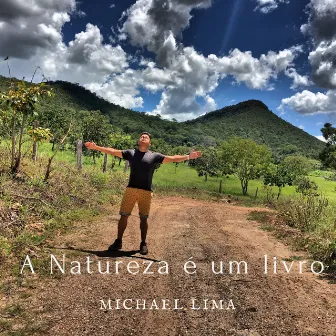 A Natureza É um Livro by Michael Lima