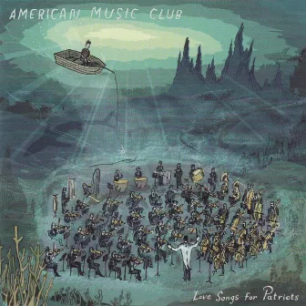 Love Songs for Patriots by American Music Club