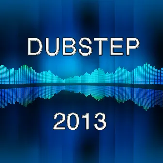 Dubstep 2013 by Dubstep Klex