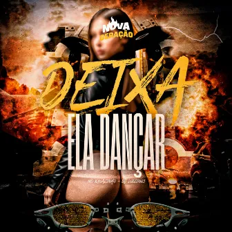 Deixa Ela Dançar by MC Kauãzinho