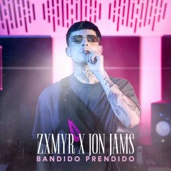 Bandido Prendido by Jon Jams