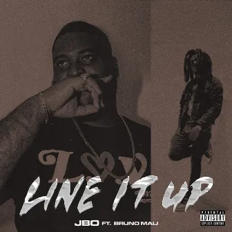 Line It Up by J-Bo