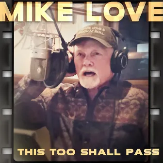 This Too Shall Pass by Mike Love