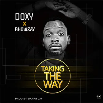 Taking the Way by Doxy