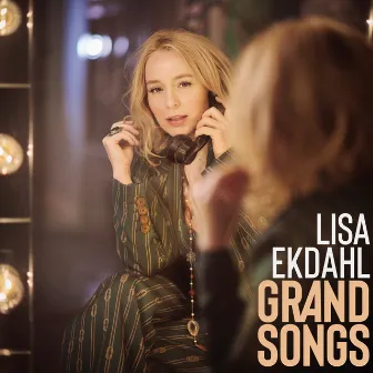 Grand Songs by Lisa Ekdahl