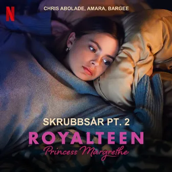 Skrubbsår Pt. 2 (From the Netflix Original Film 