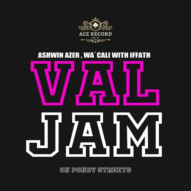 VALJAM - To Pondy Streets