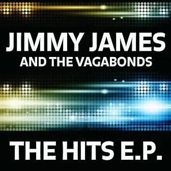 The Hits E.P. by Jimmy James & The Vagabonds