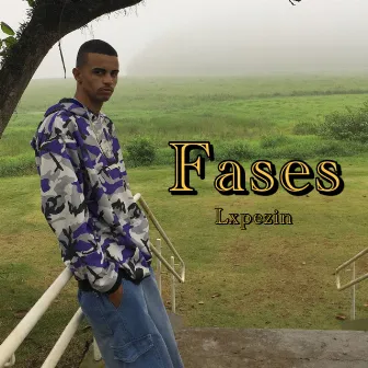 Fases by Lxpezin