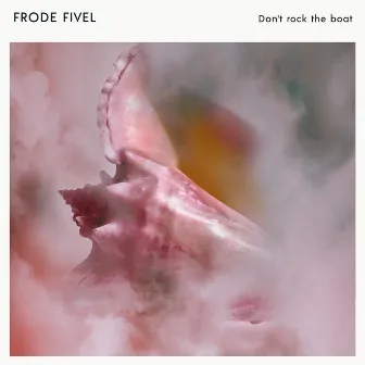 Don´t Rock The Boat by Frode Fivel