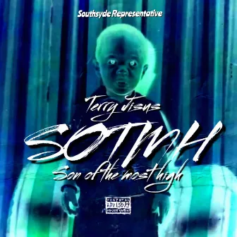 SOTMH (son of the most high) by Terry Jisus