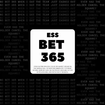 Bet365 by ESS