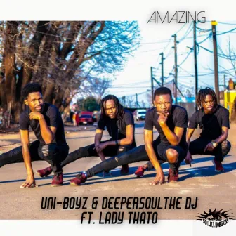 Amazing (Feat. Lady Thato) by Uni_Boyz