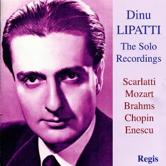 The Solo Recordings by Dinu Lipatti