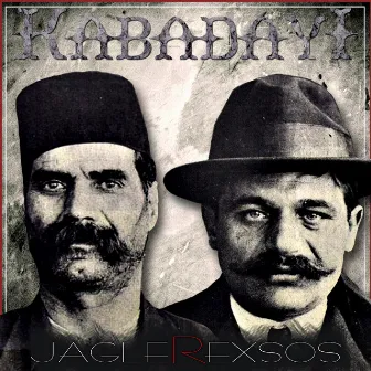 Kabadayı by Jagler