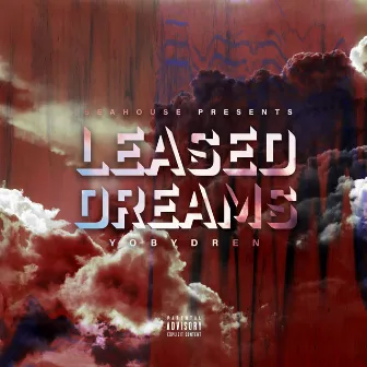 Leased Dreams by YobyDren