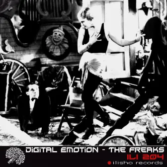 The Freaks by Digital Emotion