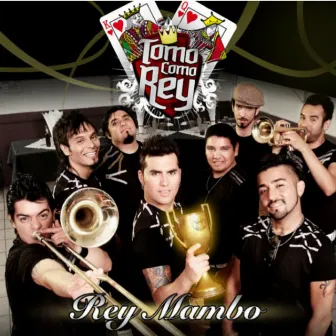 Rey Mambo by Tomo Como Rey