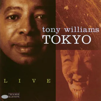 Tokyo Live by Tony Williams