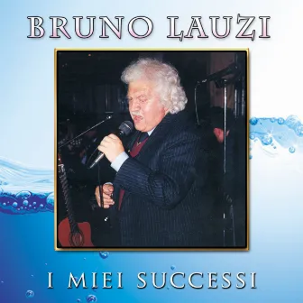 I miei successi by Bruno Lauzi