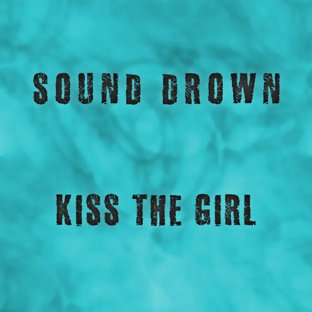 Kiss the Girl