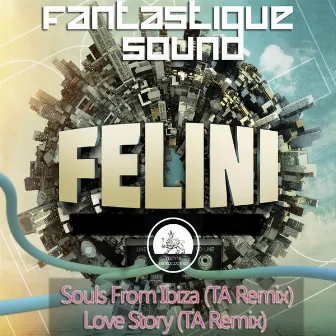 Ta Remixes by Felini