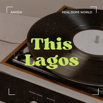 This Lagos by ANODA