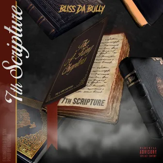 7th Scripture by Bliss Da Bully