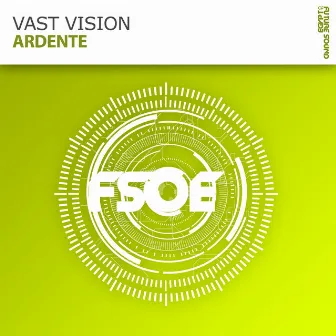 Ardente by Vast Vision