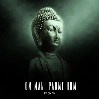 Om Mani Padme Hum by Pacman