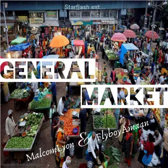 General Market by Flyboy Amaan