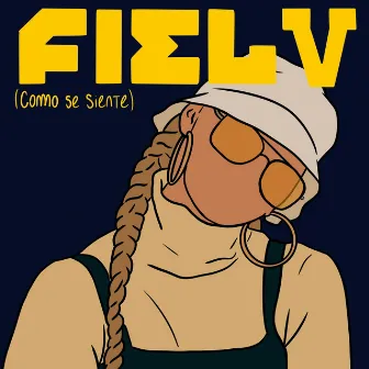 Fielv (Como Se Siente) by Facundo Majdalani