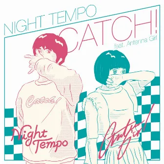 Catch! by Night Tempo