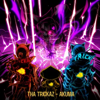 AKUMA by Tha Trickaz