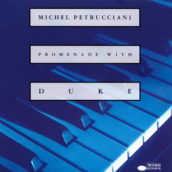 Promenade With Duke by Michel Petrucciani