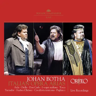 Verdi, Puccini, Leoncavallo & Others: Opera Arias (Live) by Johan Botha