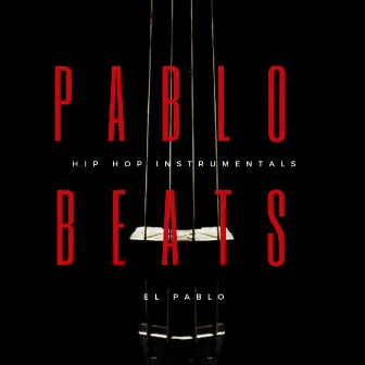 Hip Hop Instrumentals El Pablo by Pablo Beats