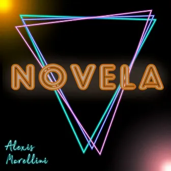 Novela by Alexis Morellini