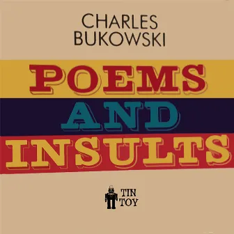 Poems And Insults by Charles Bukowski