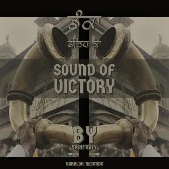 Sound of Victory by SikhFinity