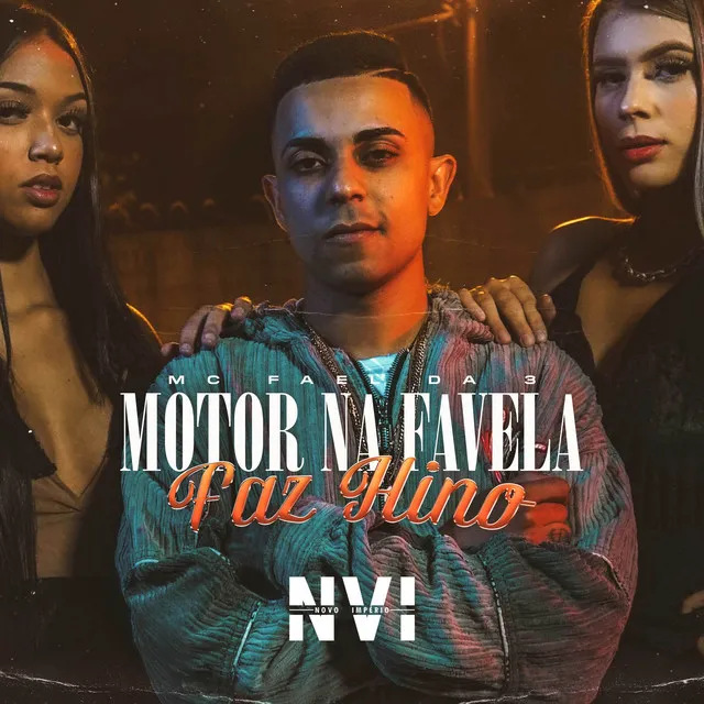 Motor na Favela Faz Hino