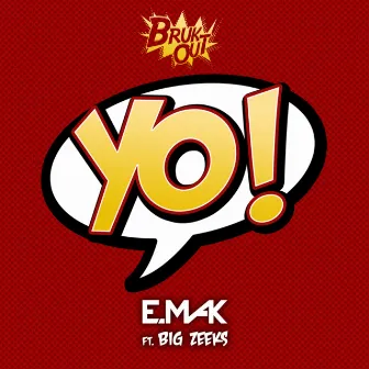 Yo by E. Mak