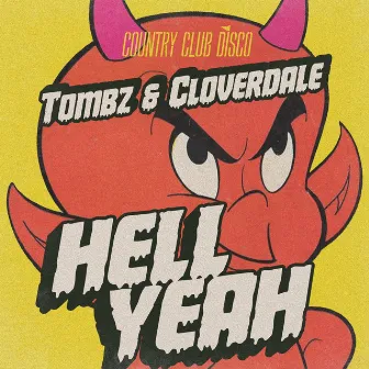 Hell Yeah by Tombz