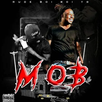 MOB by Da Boi Boi Yg