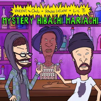 Mystery Hibachi Mariachi by Rando LaFlare