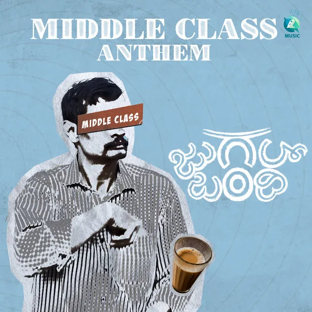 Middle Class Anthem (From 