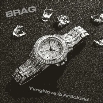 Brag by YvngNova72